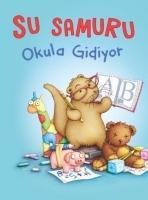 Su Samuru Okula Gidiyor - Sam Garton