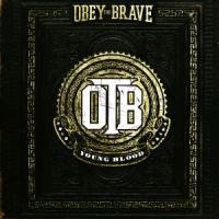 Young Blood - Obey The Brave