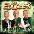 Echte Freind - Die Edlseer