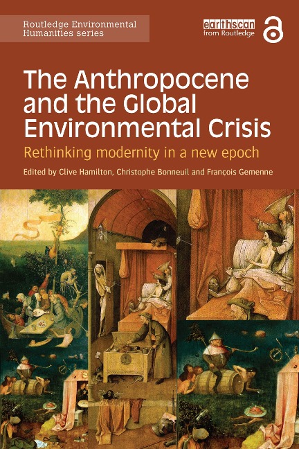 The Anthropocene and the Global Environmental Crisis - 