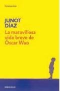 La maravillosa vida breve de Oscar Wao - Junot Diaz
