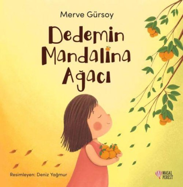 Dedemin Mandalina Agaci - Merve Gürsoy