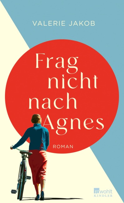Frag nicht nach Agnes - Valerie Jakob