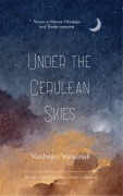 Cover-Bild zum Titel 'Under the Cerulean Skies' von 'Vaishnavi Vanamali'
