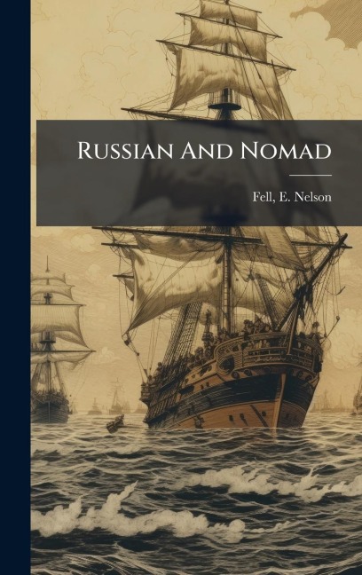 Russian And Nomad - 
