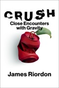 Cover-Bild zum Titel 'Crush' von 'James Riordon'