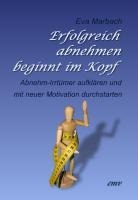 Erfolgreich abnehmen beginnt im Kopf - Eva Marbach