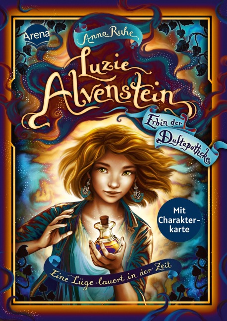 Luzie Alvenstein - Erbin der Duftapotheke (2). Eine Lüge lauert in der Zeit - Anna Ruhe