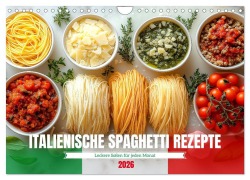 Cover-Bild zum Titel 'Italienische Spaghetti Rezepte - Leckere Soßen für jeden Monat (Wandkalender 2026 DIN A4 quer), CALVENDO Monatskalender' von 'Mb Fotografie'