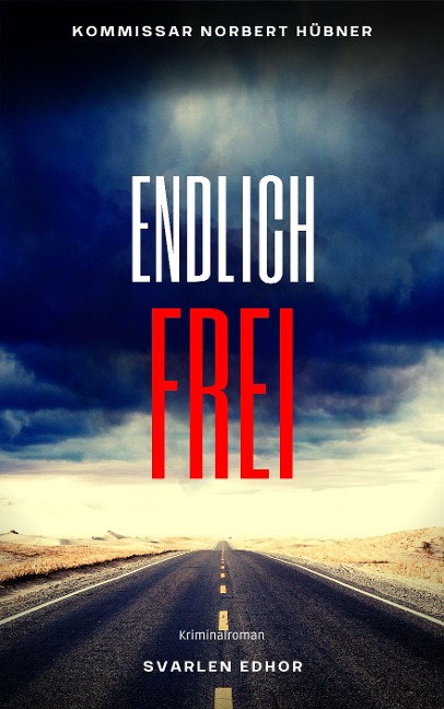 ENDLICH FREI - Svarlen Edhor