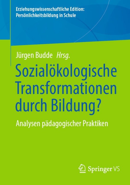 Sozialökologische Transformationen durch Bildung? - 