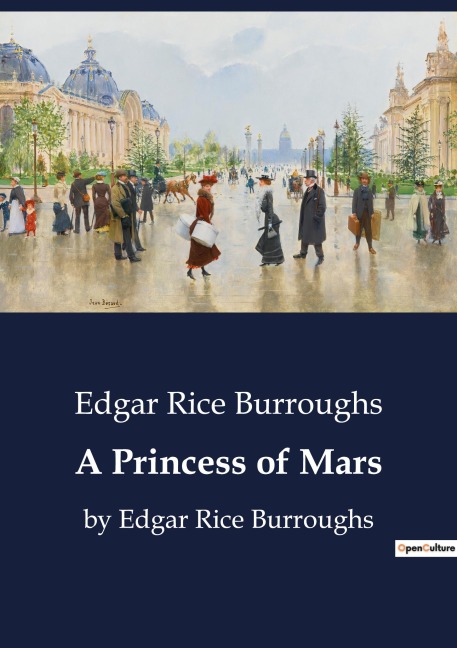 A Princess of Mars - Edgar Rice Burroughs