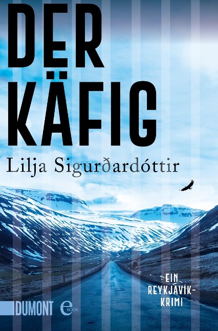 Der Käfig - Lilja Sigurðardóttir