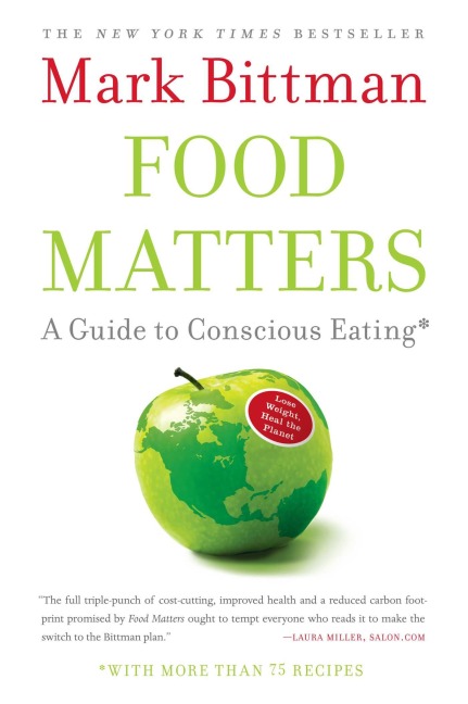 Food Matters - Mark Bittman