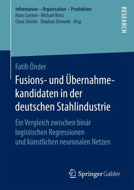 Fusions- und Übernahmekandidaten in der deutschen Stahlindustrie - Fatih Önder