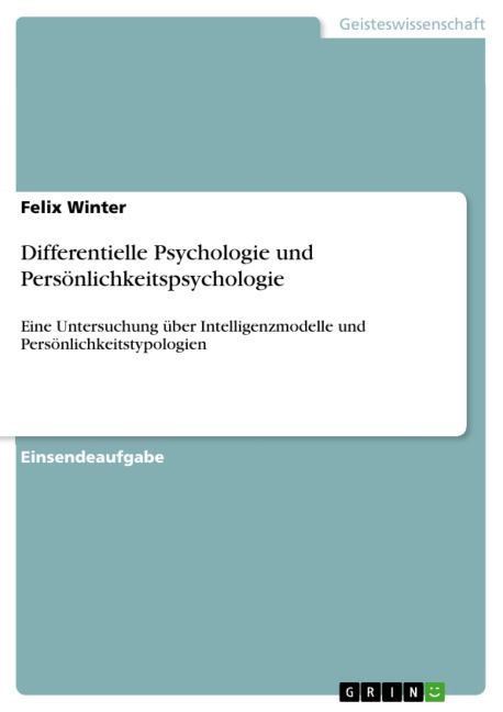Differentielle Psychologie und Persönlichkeitspsychologie - Felix Winter