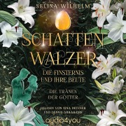 Cover-Bild zum Titel 'Schattenwalzer' von 'Selina Wilhelm'