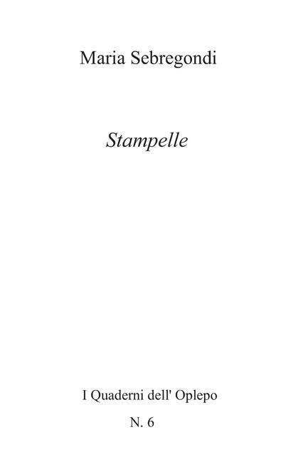 Stampelle - Maria Sebregondi