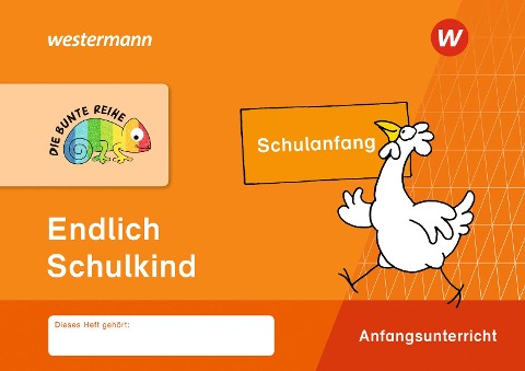 DIE BUNTE REIHE - Deutsch. Endlich Schulkind - 