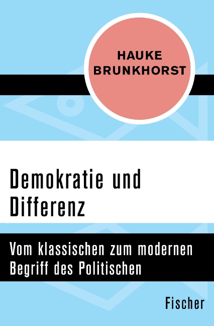 Demokratie und Differenz - Hauke Brunkhorst