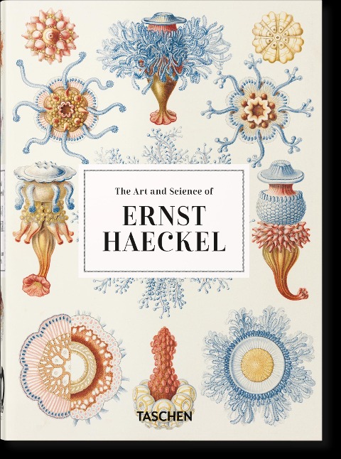 Ernst Haeckel. Kunst und Wissenschaft. 40th Ed. - Julia Voss, Rainer Willmann