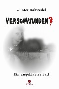 Cover-Bild zum Titel 'Verschwunden?' von 'Günter Rohwedel'