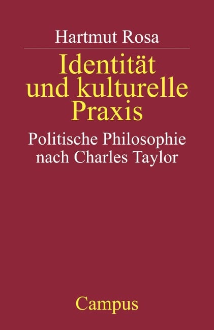 Identität und kulturelle Praxis - Hartmut Rosa