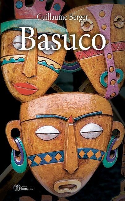 Basuco - Guillaume Berger