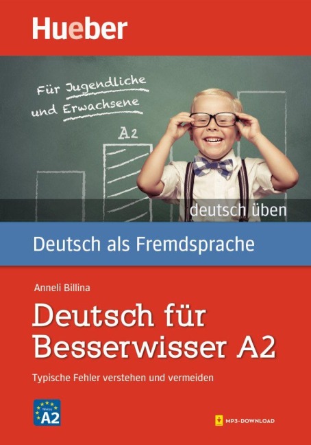 Deutsch für Besserwisser A2 - Anneli Billina