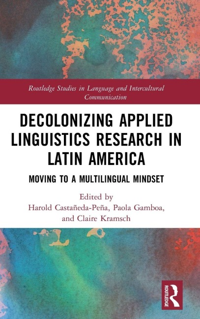 Decolonizing Applied Linguistics Research in Latin America - 