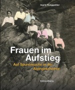 Cover-Bild zum Titel 'Frauen im Aufstieg' von 'Ingrid Runggaldier'