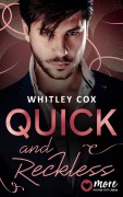 Cover-Bild zum Titel 'Quick and Reckless' von 'Whitley Cox'