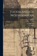 Cover-Bild zum Titel 'Vaderlandsch Woordenboek; Volume 29' von 'Jacobus Kok, Jan Fokke'