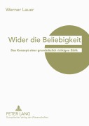 Cover-Bild zum Titel 'Wider die Beliebigkeit' von 'Christine Lauer'