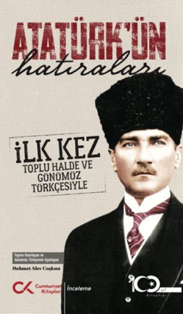 Atatürkün Hatiralari - Mehmet Alev Coskun