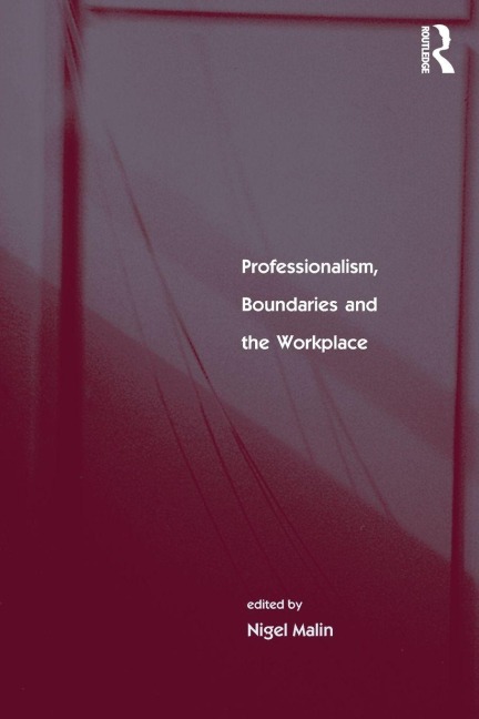 Professionalism, Boundaries and the Workplace - 
