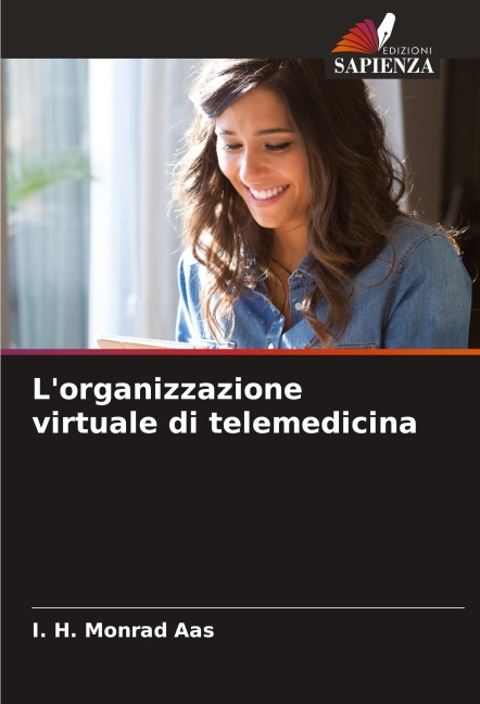 L'organizzazione virtuale di telemedicina - I. H. Monrad Aas
