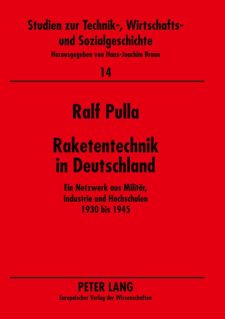 Raketentechnik in Deutschland - Ralf Pulla