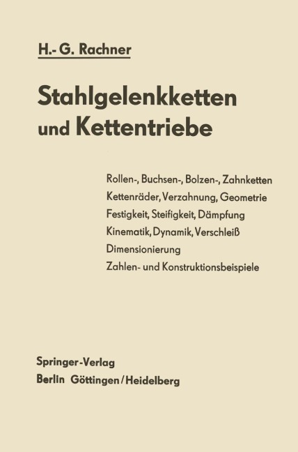 Stahlgelenkketten und Kettentriebe - Hans-Günther Rachner