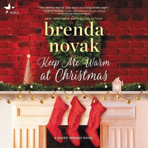 Keep Me Warm at Christmas Lib/E - Brenda Novak