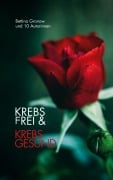 Cover-Bild zum Titel 'Krebsfrei & Krebsgesund' von 'Andrea Jessen, Simone Henke, Sonja Tuncay, Kristin Steinert, Simone Greßmann'