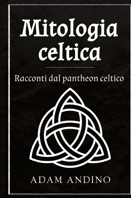 Mitologia celtica - Adam Andino