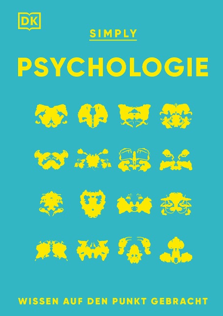 SIMPLY. Psychologie: - Steve Parker, Andrew Szudek, Merrin Lazyan, Marcus Weeks, Nancy Sachar Sidhu