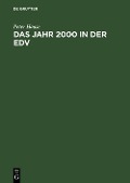 Cover-Bild zum Titel 'Das Jahr 2000 in der EDV' von 'Peter Haase'
