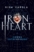 Cover-Bild zum Titel 'Iron Heart - Criers Entscheidung' von 'Nina Varela'