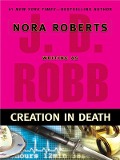 Cover-Bild zum Titel 'Creation in Death' von 'J. D. Robb'