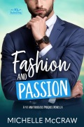 Cover-Bild zum Titel 'Fashion and Passion: A 40 and Fabulous Prequel Novella' von 'Michelle McCraw'