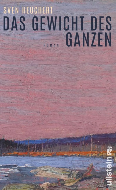 Das Gewicht des Ganzen - Sven Heuchert