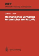Cover-Bild zum Titel 'Mechanisches Verhalten keramischer Werkstoffe' von 'Theo Fett, Dietrich Munz'
