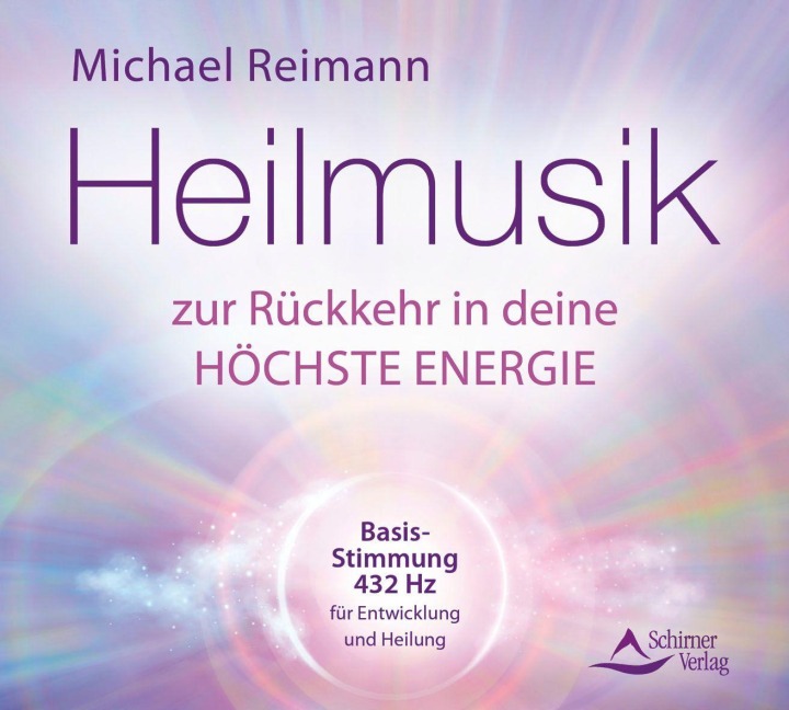 Heilmusik zur Rückkehr in deine höchste Energie - Michael Reimann